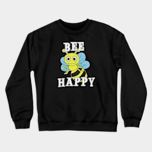 Bee Happy Crewneck Sweatshirt